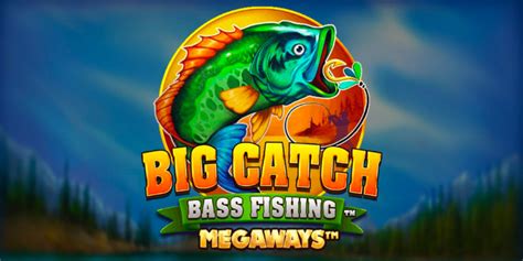 Big Catch Bass Fishing Megaways (Blueprint Gaming) Slot Review.